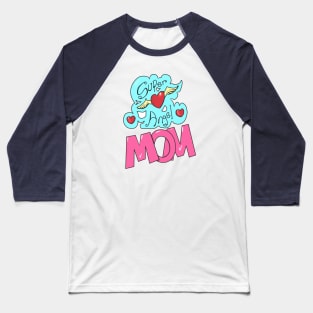 Super angel mom Baseball T-Shirt